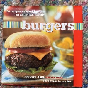 Burgers: 50 Recipes Celebrating an American Classic HC‎ cookbook